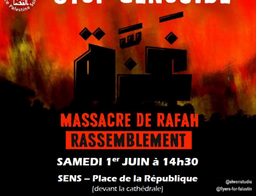 Rassemblement à SENS le 1er juin : Solidarité avec le peuple palestinien Stop aux massacres Cessez-le feu à Gaza